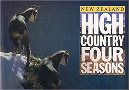 Hardcover New Zealand High Country, Four Seasons Book