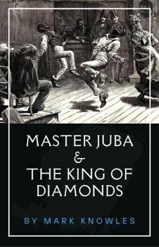 Paperback Master Juba and the King of Diamonds Book