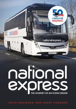 Paperback National Express: The Journey of an Iconic Brand Book