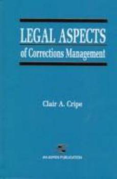 Hardcover Legal Aspects of Corrections Management Book