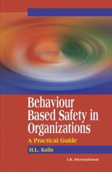 Paperback Behaviour Based Safety in Organization: A Practical Guide Book
