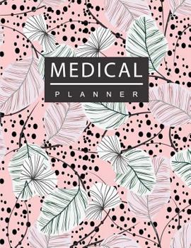 Paperback Medical Planner: Medical Activity Scheduler Appointment and Recorder Book