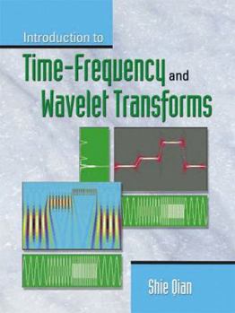Paperback Introduction to Time-Frequency and Wavelet Transforms Book