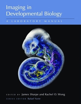 Paperback Imaging in Developmental Biology: A Laboratory Manual Book