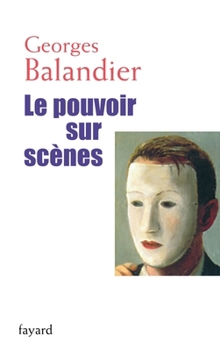 Paperback Le pouvoir sur scènes [French] Book