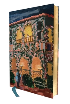Hardcover Romeo and Juliet and Other Verse: Deluxe Painted Edition Book