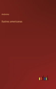 Hardcover Ilustres americanas [Spanish] Book