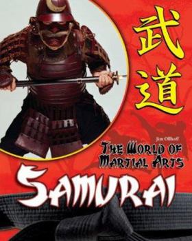 Samurai (The World of Martial Arts) - Book  of the World of Martial Arts