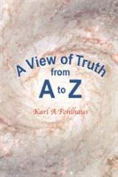 Paperback A View of Truth from A to Z Book