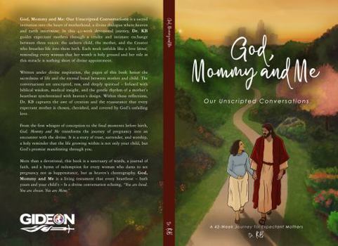 Hardcover God, Mommy and Me Our Unscripted Conversations: A 42-Week Journey for Expectant Mothers Book