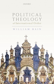 Hardcover Political Theology of International Order Book