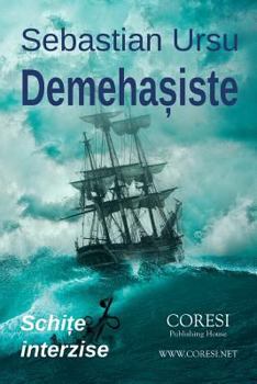 Paperback Demehasiste: Schite Interzise [Romanian] Book