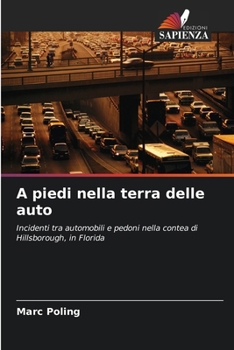 Paperback A piedi nella terra delle auto (Italian Edition) [Italian] Book