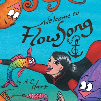 Paperback Welcome to FlowSong Book