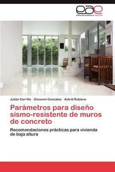Paperback Parametros Para Diseno Sismo-Resistente de Muros de Concreto [Spanish] Book
