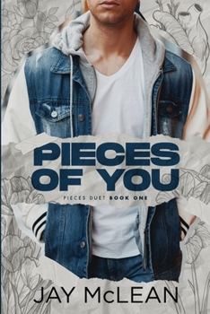 Pieces Of You - Book #1 of the Pieces Duet