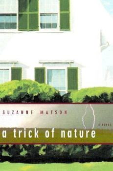 Hardcover A Trick of Nature: A Novel Book