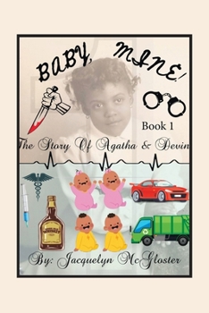 Paperback Baby, Mine!: The Story of Agatha and Devin Book