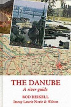 Paperback The Danube: A River Guide Book