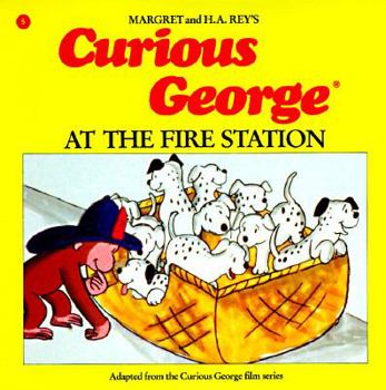 Curious George at the Fire Station (Curious George) - Book  of the Curious George New Adventures