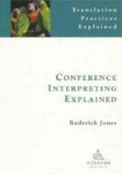 Paperback Conference Interpreting Explained Book