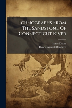 Paperback Ichnographs From The Sandstone Of Connecticut River Book