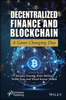 Hardcover Decentralized Finance and Blockchain: A Game Changing Duo Book