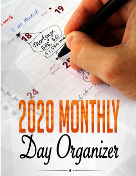 Paperback 2020 Monthly Day Organizer: Calendar Planner - Which Will Make Your Day Easier! (To Do List, Daily Meal Planner, Reminders), Organizer (150 pages Book