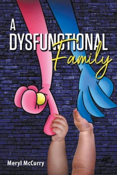 Paperback A Dysfunctional Family Book