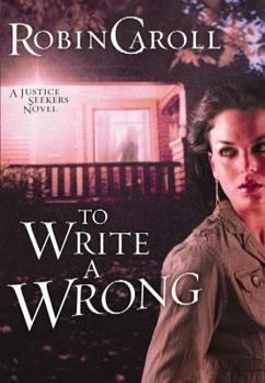 Library Binding To Write a Wrong : A Justice Seekers Novel [Large Print] Book