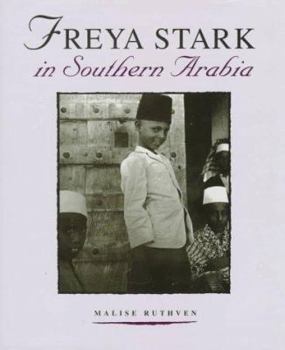 Hardcover Freya Stark in Southern Arabia Book