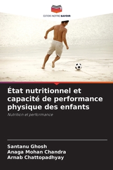 Paperback État nutritionnel et capacité de performance physique des enfants [French] Book