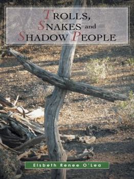 Paperback Trolls, Snakes and Shadow People Book