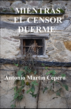 Paperback Mientras El Censor Duerme [Spanish] Book