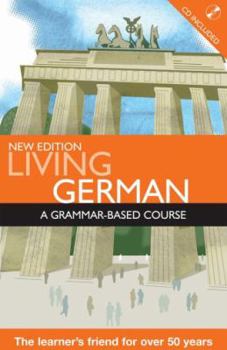 Paperback Living German: A Grammar-Based Course [With CD (Audio)] Book