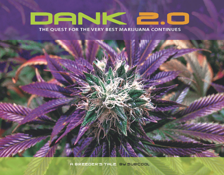 Paperback Dank 2.0: The Quest for the Very Best Marijuana Continues Book