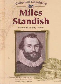 Hardcover Miles Standish Plymouth Colony Leader Book