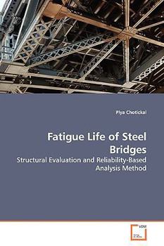 Paperback Fatigue Life of Steel Bridges Book