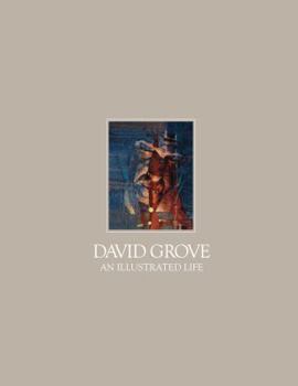 Paperback David Grove: An Illustrated Life Book