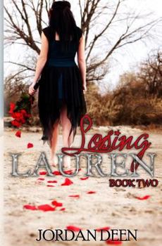 Losing Lauren - Book #2 of the Lauren