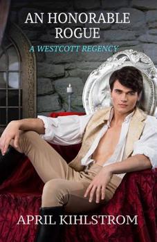 An Honorable Rogue (Signet Regency Romance) - Book #3 of the Westcotts