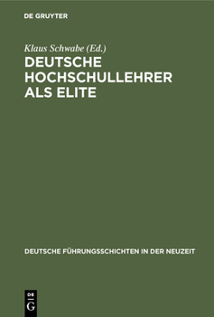Hardcover Deutsche Hochschullehrer als Elite [German] Book