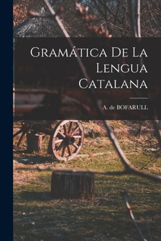 Paperback Gramática De La Lengua Catalana [Spanish] Book