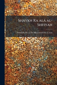 Paperback Shaykh Ra alá al-Shfiyah [Arabic] Book