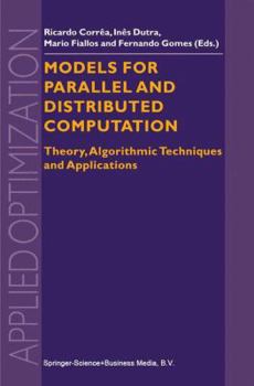 Paperback Models for Parallel and Distributed Computation: Theory, Algorithmic Techniques and Applications Book