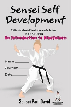 Paperback Sensei Self Development Mental Health Chronicles Series An Introduction To Mindfulness Book