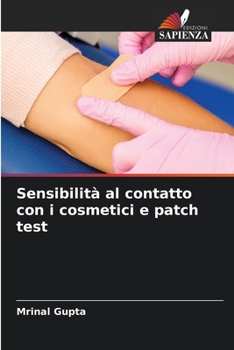 Paperback Sensibilità al contatto con i cosmetici e patch test [Italian] Book