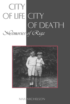 Paperback City of Life, City of Death: Memories of Riga Book