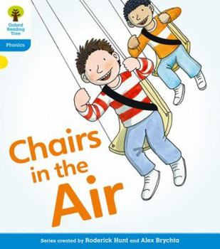 Paperback Oxford Reading Tree: Level 3: Floppy's Phonics Fiction: Chairs in the Air Book