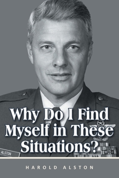 Paperback Why Do I Find Myself in These Situations? Book